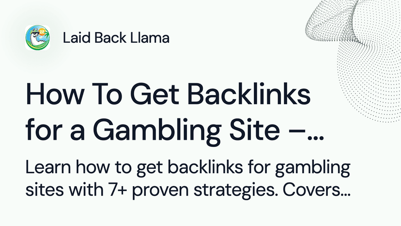 How To Get Backlinks for a Gambling Site – Proven Casino Link Building Strategies for iGaming Brands - thumbnail