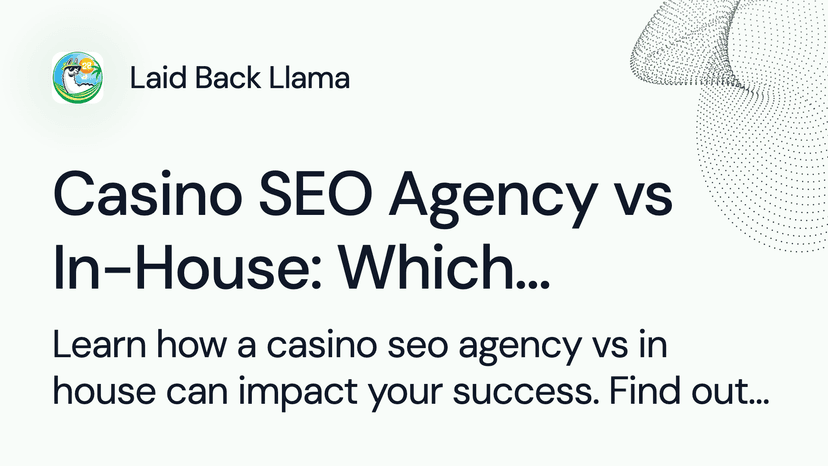 Casino SEO Agency vs In-House: Which Drives Success? - thumbnail